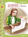 Sophie's Secret (eBook): Faithgirlz!™: Sophie Series, Book 2